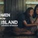 Sudah Tayang di Bioskop, Ini Kisah Film “Women from Rote Island”