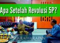 Apa Setelah Revolusi 5P?