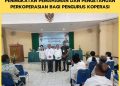 PEMBUKAAN PENDIDIKAN DAN PELATIHAN PENINGKATAN PEMAHAMAN DAN PENGETAHUAN PERKOPERASIAN BAGI PENGURUS KOPERASI