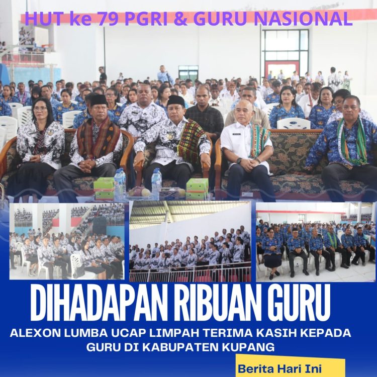 DIHADAPAN RIBUAN GURU, ALEXON LUMBA UCAP LIMPAH TERIMA KASIH KEPADA GURU DI KABUPATEN KUPANG