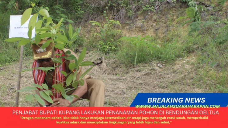PENJABAT BUPATI KUPANG LAKUKAN PENANAMAN POHON DI BENDUNGAN OELTUA
