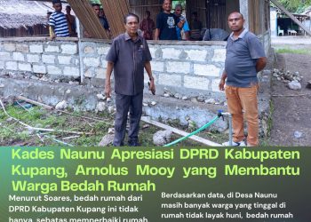 Kades Naunu Apresiasi DPRD Kabupaten Kupang yang Membantu Warga Bedah Rumah