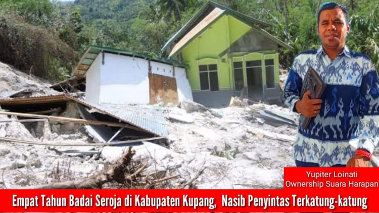 Empat Tahun Badai Seroja di Kabupaten Kupang, Nasib Para Korban Penyintas Terkatung-katung