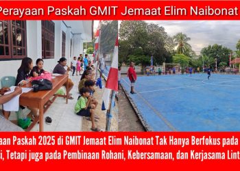 Paskah 2025 di GMIT Jemaat Elim Naibonat tak Hanya Berfokus pada Aspek Kompetisi, Tetapi juga Pembinaan Rohani, Kebersamaan, dan Kerjasama