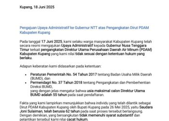 Warga Kabupaten Kupang Mengajukan Upaya Administratif kepada Gubernur NTT terkait Pengangkatan Direktur Utama PDAM Kabupaten Kupang, Joni Sulaiman, yang Dianggap tidak Memenuhi Syarat Substantif