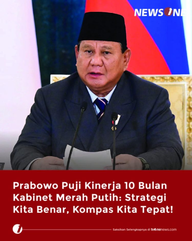 Presiden RI Prabowo Subianto Apresiasi tinggi Jajaran Kabinet Merah Putih
