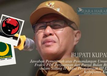 Jawaban Pemerintah   atas Pemandangan Umum dari Fraksi PDI Perjuangan dan Partai Bulan Bintang dalam Sidang II  Masa Persidangan III DPRD Kabupaten Kupang