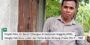 Proyek Pokir Air Bersih Dibangun di Kediaman Anggota DPRD, Hengky Febrianus Loden dari Partai Bulan Bintang