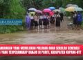 Pemandangan yang Memilukan dari Puluhan Anak Sekolah yang Terperangkap Banjir di Pariti, Kabupaten Kupang-NTT
