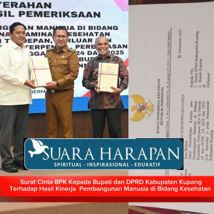 Surat Cinta BPK Kepada Bupati dan DPRD Kabupaten Kupang Terhadap Hasil Kinerja  Pembangunan Manusia di Bidang Kesehatan 