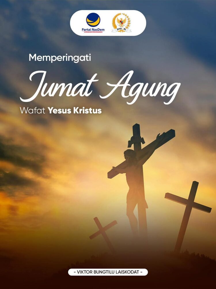 Viktor Bungtilu Laiskodat mengucapkan Selamat Memperingati Jumat Agung 2026