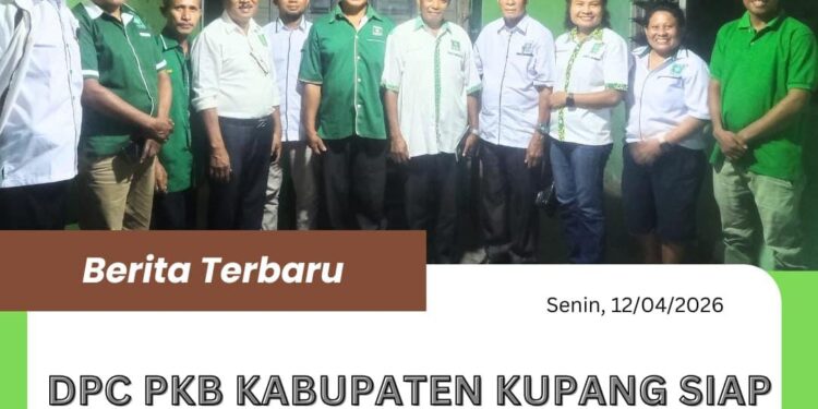 ​DPC PKB Kabupaten Kupang Siap Sukseskan Muscab Serentak 21 April mendatang