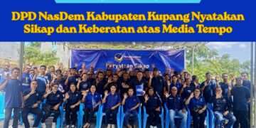 Ratusan Kader dan Pengurus DPD NasDem Kabupaten Kupang  Keberatan Pemberitaan Majalah Tempo