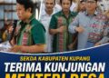 SEKDA KABUPATEN KUPANG TERIMA KUNJUNGAN MENTERI DESA DI LIFULEO
