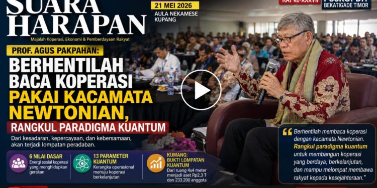 PROF. AGUS PAKPAHAN: BERHENTILAH BACA KOPERASI PAKAI KACAMATA NEWTONIAN, RANGKUL PARADIGMA KUANTUM