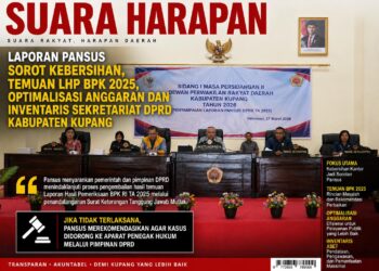 LAPORAN PANSUS SOROT KEBERSIHAN, TEMUAN LHP BPK 2025, OPTIMALISASI ANGGARAN DAN NVENTARIS SEKRETARIAT DPRD KABUPATEN KUPANG
