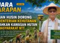 USMAN HUSIN DORONG KEMENTERIAN KEHUTAN SERAHKAN KAWASAN HUTAN KE MASYARAKAT NTT