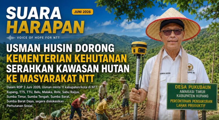 USMAN HUSIN DORONG KEMENTERIAN KEHUTAN SERAHKAN KAWASAN HUTAN KE MASYARAKAT NTT