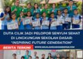Duta Cilik Jadi Pelopor Senyum Sehat di Lingkungan Sekolah Dasar: Inspiring Future Generation