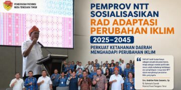 Pemprov NTT Sosialisasikan RAD Adaptasi Perubahan Iklim 2025–2045