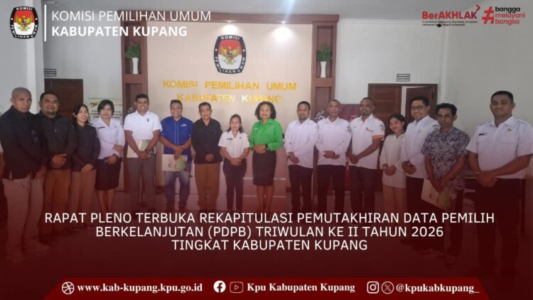Jaga Akurasi Data Pemilih, KPU Kupang Rekap PDPB Triwulan II Tahun 2026