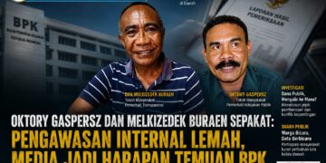 OKTORY GASPERSZ & MELKIZEDEK BURAEN SEPAKAT: PENGAWASAN INTERNAL LEMAH, MEDIA JADI HARAPAN TEMUAN BPK
