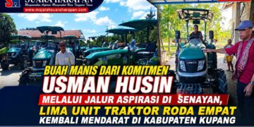 Buah Manis dari Komitmen Usman Husin, Melalui Jalur Aspirasi di Senayan, Lima Unit Traktor Roda Empat Kembali Mendarat di Kabupaten Kupang