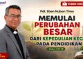 MEMULAI PERUBAHAN BESAR DARI KEPEDULIAN KECIL PADA PENDIDIKAN (Matius 13:31–35)