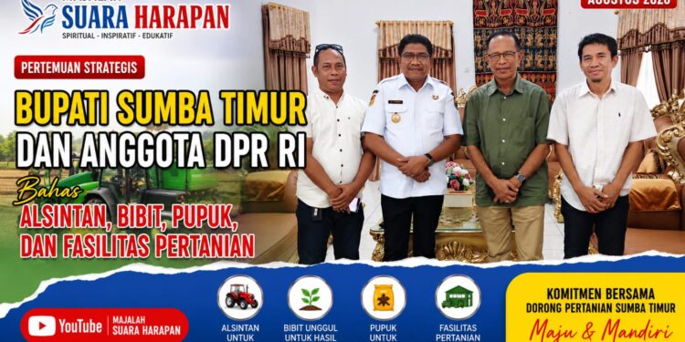 ​Pertemuan Bupati Sumba Timur dan Anggota DPR RI Bahas Alsintan, Bibit, Pupuk, dan Fasilitas Pertanian​