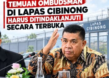 Temuan Ombudsman di Lapas Cibinong Harus Ditindaklanjuti Secara Terbuka