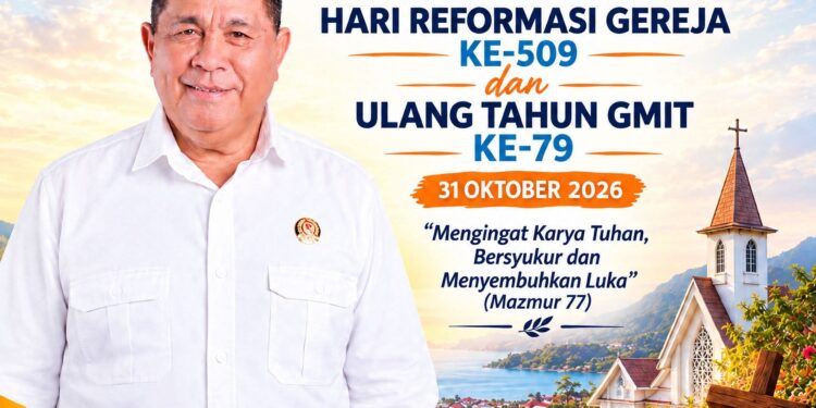 SELAMAT HUT KE-509 REFORMASI GEREJA & HUT KE-79 GMIT