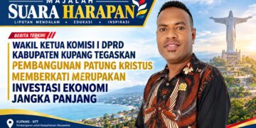 Wakil Ketua Komisi I DPRD Kabupaten Kupang Tegaskan Pembangunan Patung Kristus Memberkati Merupakan Investasi Ekonomi Jangka Panjang